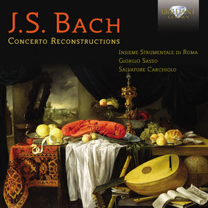 Concerto Reconstructions , Giorgio Sasso
