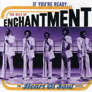 If You're Ready: Best of , Enchantment