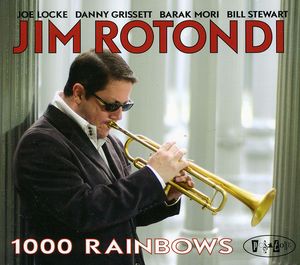 1000 Rainbows , Jim Rotondi