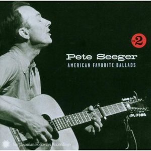 American Favorite Ballads, Vol. 2 , Pete Seeger