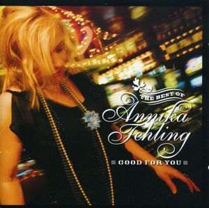 Good for You: The Best of Annika Fehling , Annika Fehling