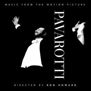 Pavarotti (Music From the Motion Picture) , Luciano Pavarotti