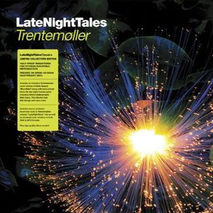 Late Night Tales , Trentemoller