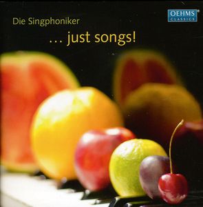 Just Songs , Die Singphoniker