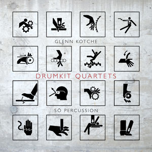 Kotche: Drumkit Quartets