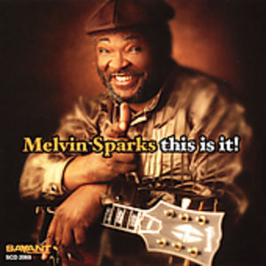 This Is It! , Melvin Sparks