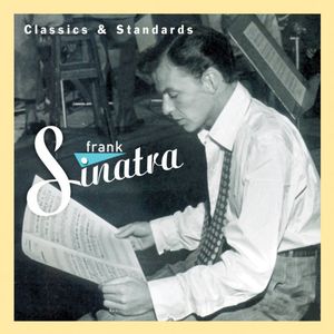 Classics and Standards , Frank Sinatra