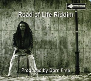 Road Of Life Riddim , Various Artists