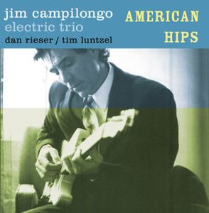 American Hips , Jim Campilongo