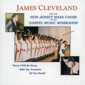 Gospel Music Workshop , Rev. James Cleveland