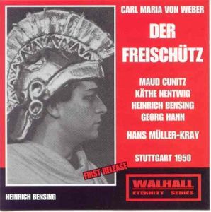 Der Freischutz , Bensing