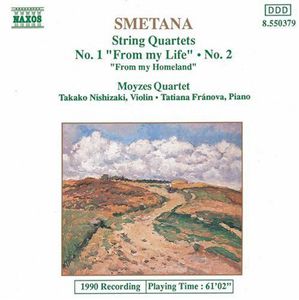 String Quartets 1 & 2 / from My Homeland , B. Smetana