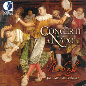 Concerti Di Napoli , Rebel