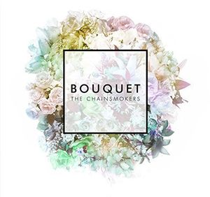 Bouquet [Import] , The Chainsmokers