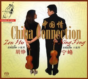 China Connection , Zen Hu & Ning Feng