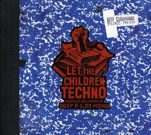 Let the Children Techno , Various Artists