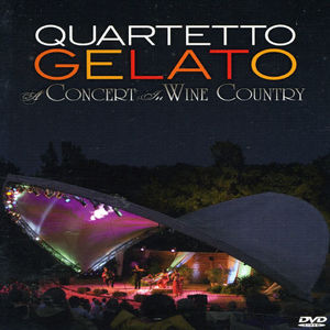 Concert in Wine Country , Quartetto Gelato