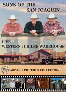 Live at Western Jubilee Warehouse , Sons of the San Joaquin