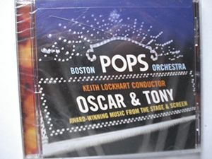 Oscar & Tony: Award-winning Music From The Stage , Boston Pops Orchestra