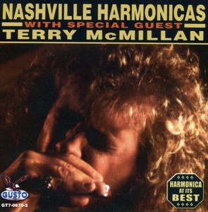 With Special Guest Terry McMillan , The Nashville Harmonica