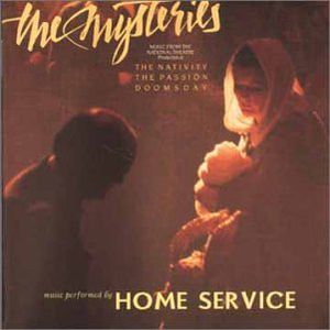 Mysteries , Home Service