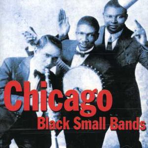 Chicago Black Small Bands , Various Artists