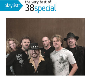 Playlist: The Very Best Of 38 Special , .38 Special