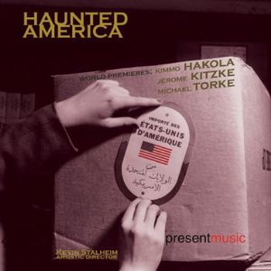 Haunted America , Present Music