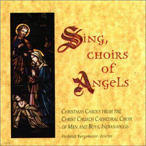 Sing Choirs of Angels , Christ Church Cathedral Choir