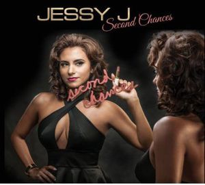 Second Chances , Jessy J