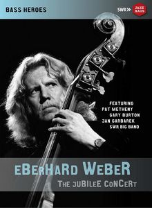 Jubilee Concert , Eberhard Weber
