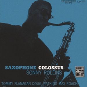 Saxophone Colossus , Sonny Rollins