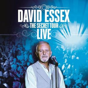 Secret Tour: Live , David Essex