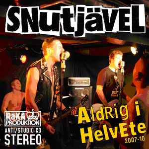 Aldrig I Helvete , Snutjavel