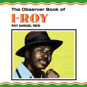 Observer Book of I-Roy , I-Roy