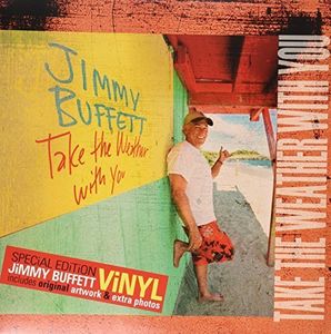 Take The Weather With You , Jimmy Buffett