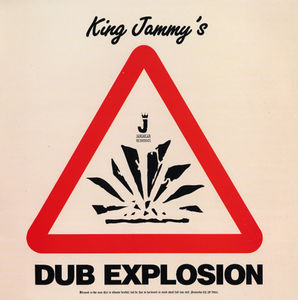 Dub Explosion , King Jammy