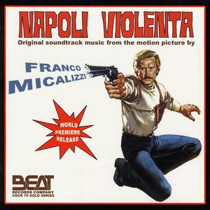 Napoli Violenta (Original Soundtrack) [Import]