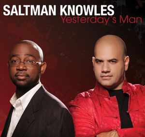 Yesterday's Man , Saltman/Knowles