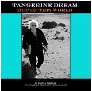 Out of This World [Import] , Tangerine Dream