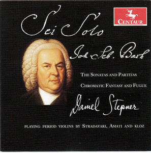 Sonatas & Partitas / Chromatic Fantasy & Fugue , Daniel Stepner
