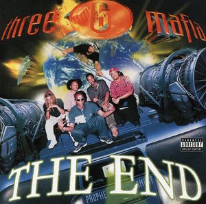 Da End , Three 6 Mafia