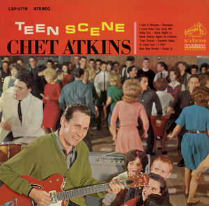 Chet Atkins ?– Teen Scene , Chet Atkins
