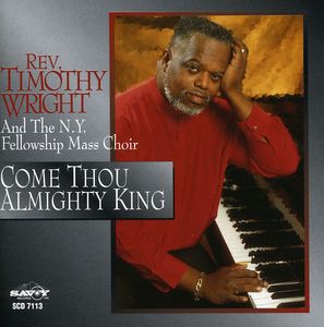Come Thou Almighty King , Rev. Timothy Wright