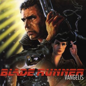 Blade Runner (Original Soundtrack) , Vangelis