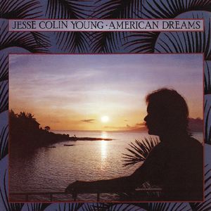 American Dreams , Jesse Colin Young