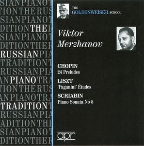 Russian Piano Tradition: Goldenweiser School , Viktor Merzhanov