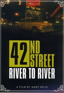 42nd Street: River to River
