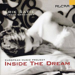 Inside the Dream , E. Satie