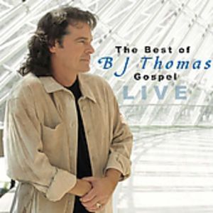 Best of BJ Thomas Gospel , B.J. Thomas